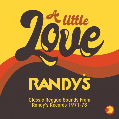 Various Artists - A Little Love (Classic Reggae Sounds From Randy's Records 1971-73) (2021)