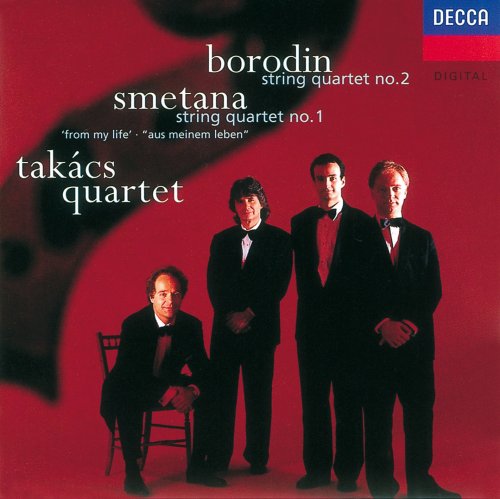 Takács Quartet - Borodin, Smetana: String Quartets (1996)