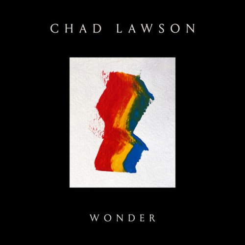 Chad Lawson - Wonder (2021)