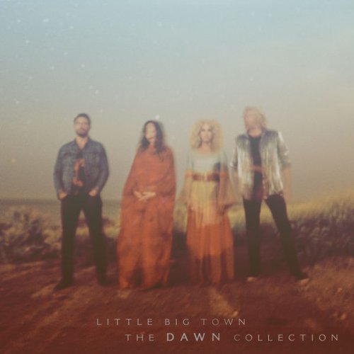 Little Big Town - The Dawn Collection (2021)