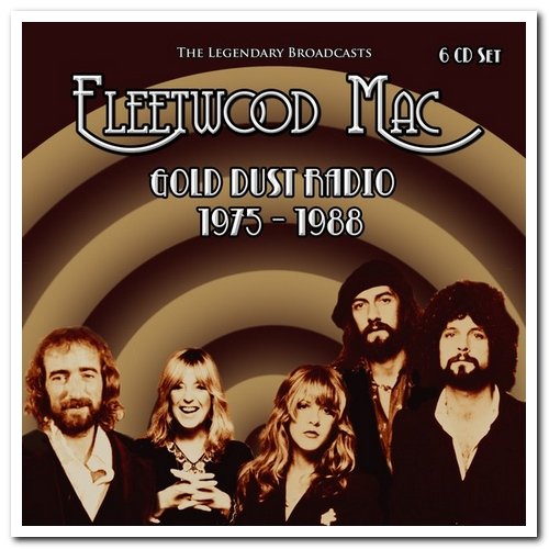 Fleetwood Mac - Gold Dust Radio 1975-1988: The Legendary Broadcasts [6CD Box Set] (2016)