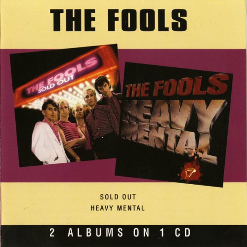 The Fools – Sold Out / Heavy Mental (Reissue) (1979-81/2009)