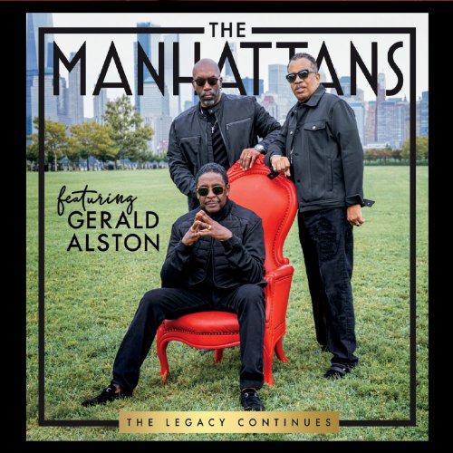 The Manhattans - The Legacy Continues (Feat. Gerald Alston) (2021)