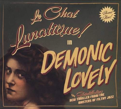 Le Chat Lunatique - Demonic Lovely (2007) FLAC