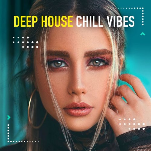 VA - Deep House Chill Vibes, Vol. 2 (2021) FLAC