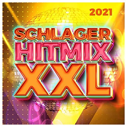 VA - Schlager Hitmix XXL: 2021 (2021)