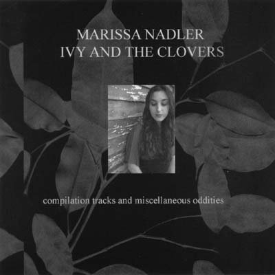 Marissa Nadler - Ivy & The Clovers (Eclipse Records Version) (2007)