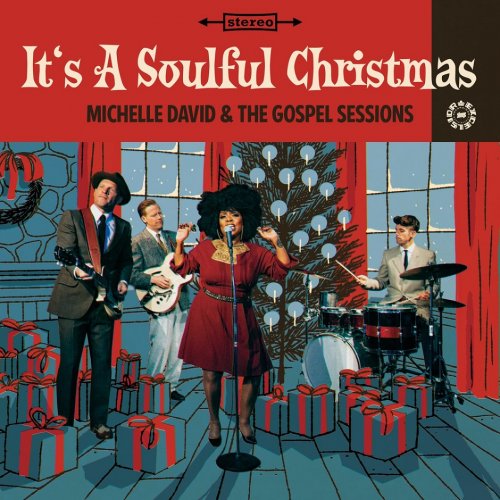 Michelle David & The Gospel Sessions - It's a Soulful Christmas (2020)