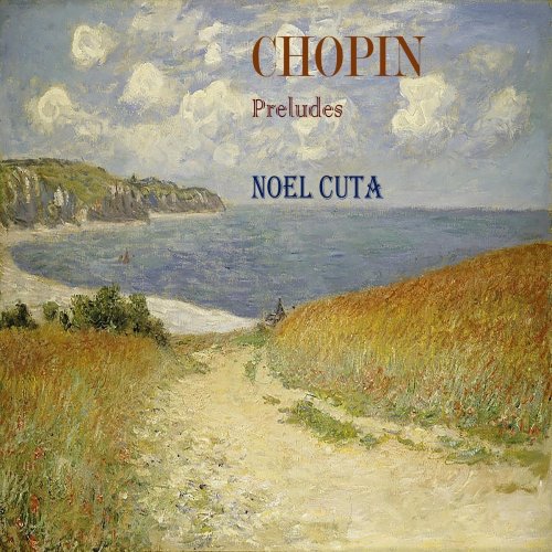 Noel Cuta - Chopin Preludes (2021)