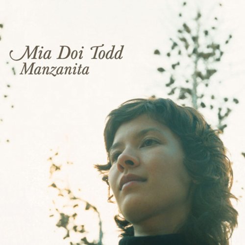 Mia Doi Todd - Manzanita (2005)