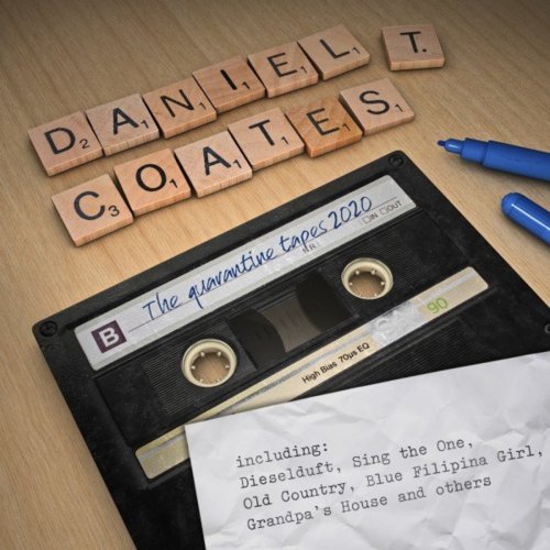 Daniel T. Coates - The Quarentine Tapes 2020 (2020)