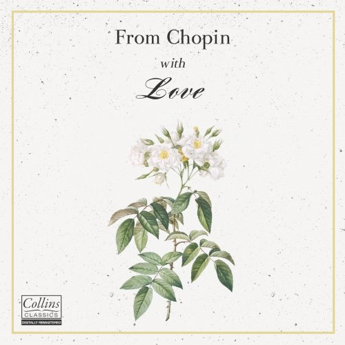 Frédéric Chopin - From Chopin with Love (2021)