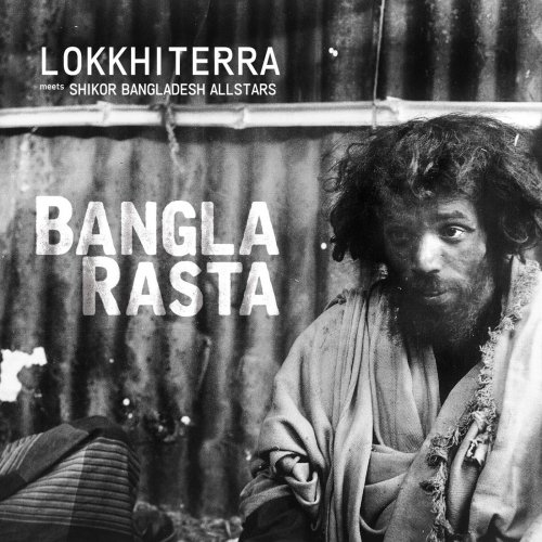 Lokkhi Terra - Bangla Rasta (2016)