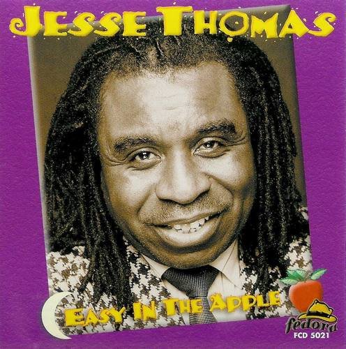 Jesse Thomas - Easy In The Apple (2000)