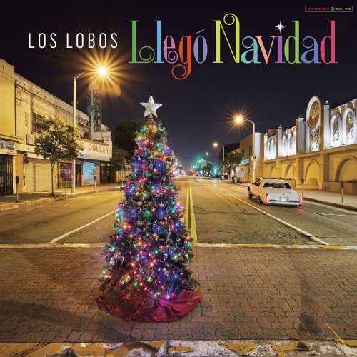 Los Lobos - Llego Navidad (2019) Hi-Res