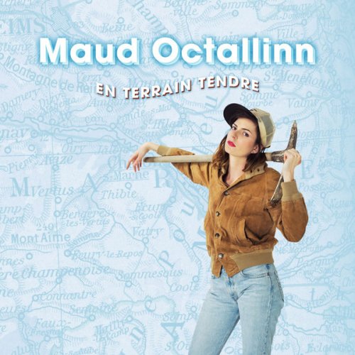 Maud Octallinn - En Terrain Tendre (2017)
