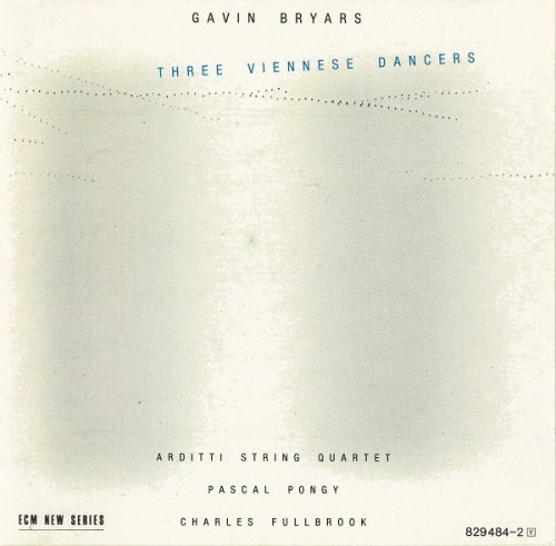 Gavin Bryars - Three Viennese Dancers (1986)