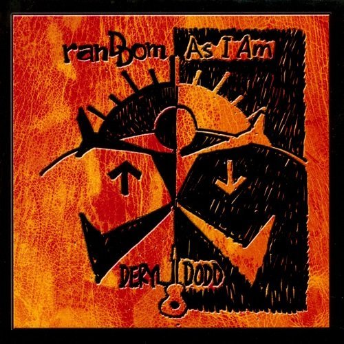 Deryl Dodd - Random As I Am (2011)