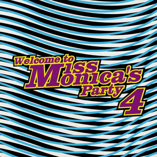 Miss Monica - Welcome To Miss Monica's Party 4 (1998)