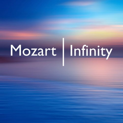 Wolfgang Amadeus Mozart - Mozart Infinity (2021) FLAC