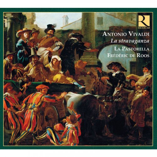 Frederic de Roos, La Pastorella - Vivaldi: La stravaganza - 12 concerti, Op. 4 (2009)