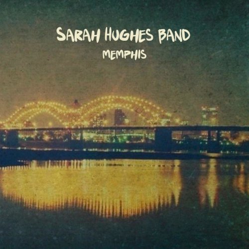 Sarah Hughes Band - Memphis (2021)