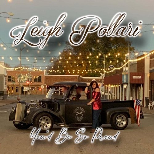 Leigh Pollari - You'd Be so Proud (2021)