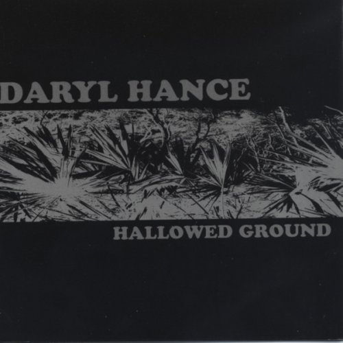 Daryl Hance - Hallowed Ground (2010)