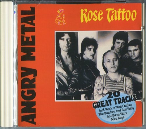 Rose Tattoo - Angry Metal - 20 Great Tracks (1993)