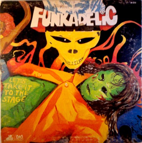 Funkadelic - Let's Take It To The Stage (1975) LP