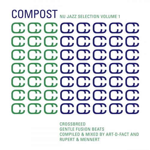 VA - Compost Nu Jazz Selection Vol. 1 (2017)