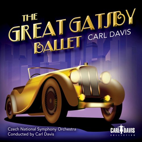 Czech National Symphony Orchestra & Carl Davis - Carl Davis: The Great Gatsby (2021) [Hi-Res]