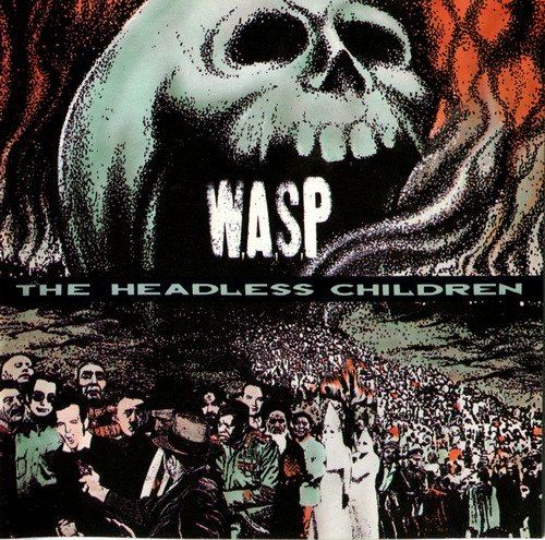 W.A.S.P. - The Headless Children (1989) CD-Rip