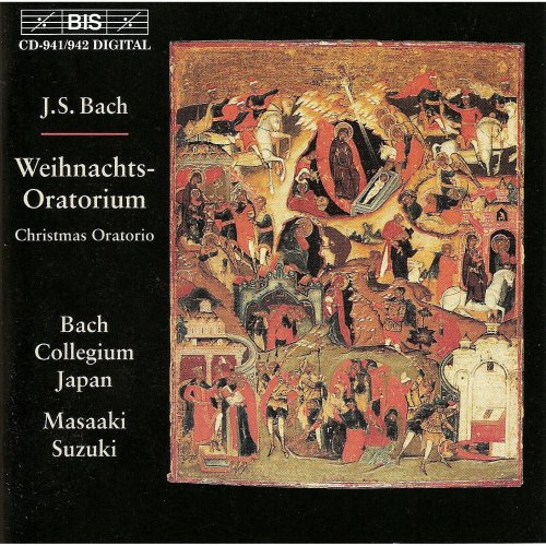 Bach Collegium Japan, Masaaki Suzuki - J.S. Bach: Christmas Oratorio (1998)