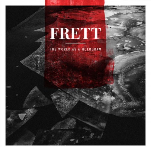 Frett - The World As A Hologram (2020) [Hi-Res]