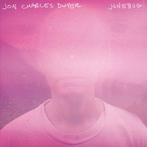 Jon Charles Dwyer - Junebug (2021)
