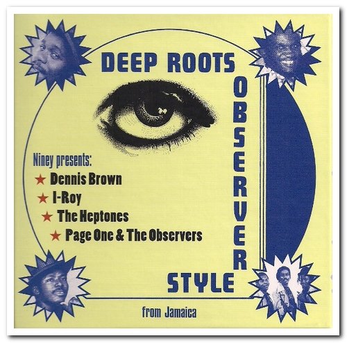 Dennis Brown, I-Roy, The Heptones and Page One & The Observers - Deep Roots Observer Style [4CD Box Set] (2012)