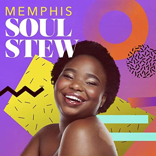 VA - Memphis Soul Stew (2021)