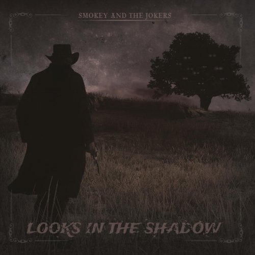 Smokey and the Jokers - Looks in the Shadow (2021)