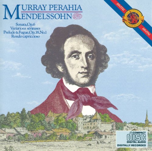 Murray Perahia - Mendelssohn: Piano Sonata, Op. 6; Prelude & Fugue, Op. 35, No. 1 (1984)