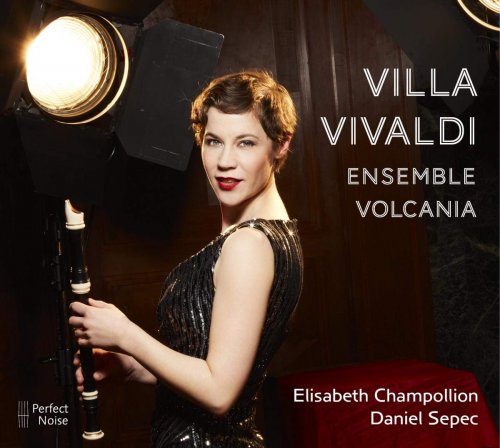 Ensemble Volcania, Elisabeth Champollion & Daniel Sepec - Villa Vivaldi (2021) [Hi-Res]