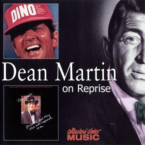 Dean Martin - Dino / You're The Best Thing That Ever Happened To Me (2002)