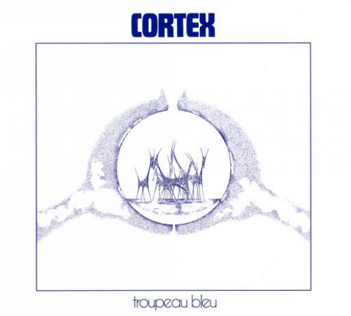 Cortex - Troupeau Bleu (1975/2008)