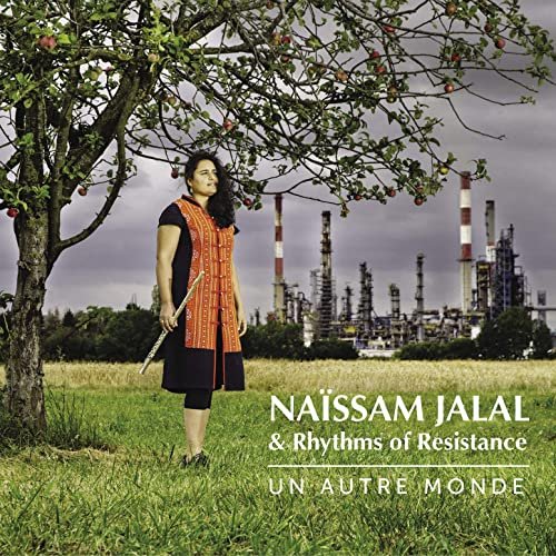 Naïssam Jalal & Rhythms of Resistance - Un autre monde (2021) Hi Res