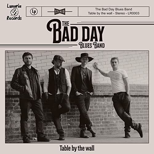 The Bad Day Blues Band - Table by the Wall (2021)