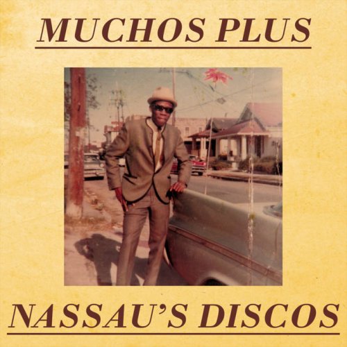 Muchos Plus - Nassau's Discos (2021)