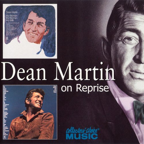 Dean Martin - My Woman, My Woman, My Wife / For The Good Times (2001)