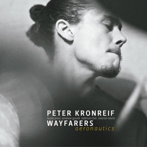 Peter Kronreif - Aeronautics. Wayfarers (2021)