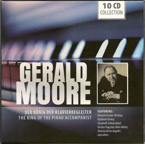 Gerald Moore - The King of the Piano Accompanist (2013)