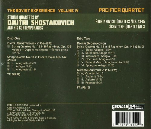 Pacifica Quartet - The Soviet Experience, Vol. 4 - Shostakovich: String Quartets Nos. 13-15, Schnittke: String Quartet No. 3 (2013) CD-Rip